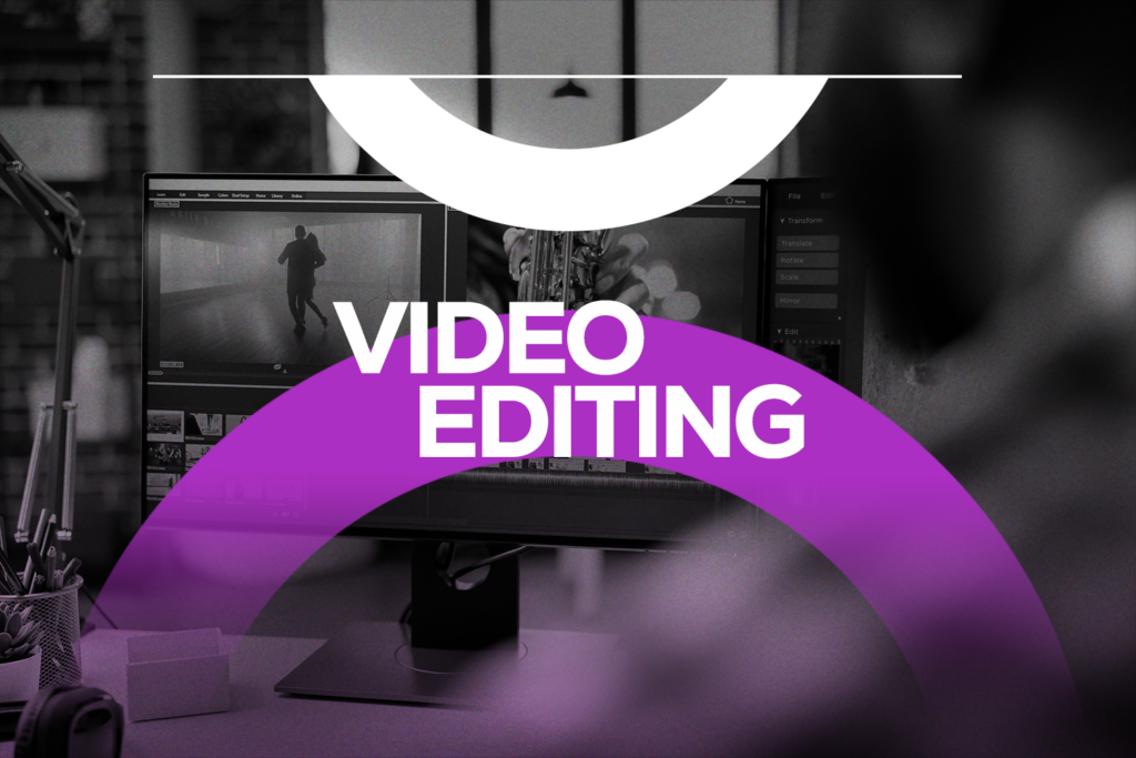 Video Editing